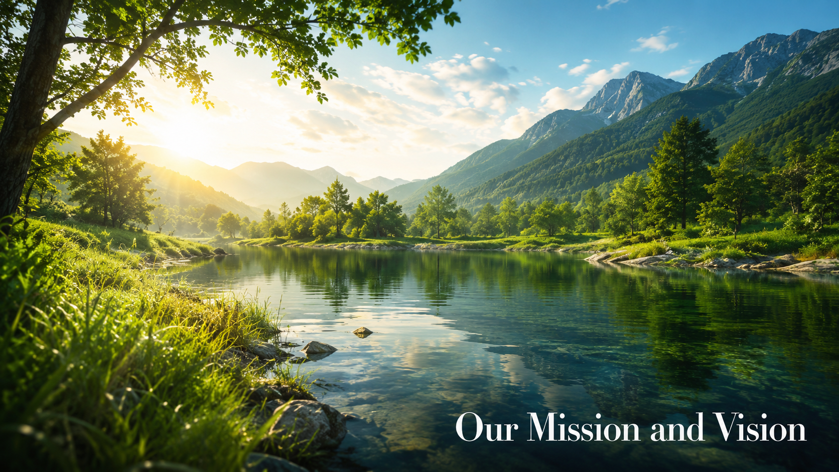 Our Mission and Vision
